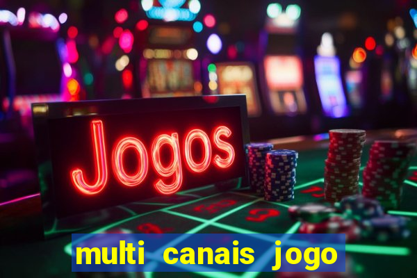 multi canais jogo do flamengo